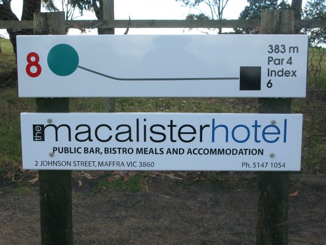 Maffra Golf Course Hole By Hole - Maffra: Hole 8 Par 4, 383 metres.  Sponsored by The Macalister Hotel in Maffra.