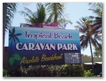 Tropical Beach Caravan Park - Bowen: Tropical Beach Caravan Park welcome sign