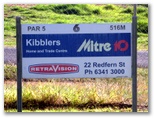 Cowra Golf Club - Cowra: Hole 6 Par 5, 516 meters.  Sponsored by Mitre10 Kibblers Home and Trade Centre and Retravision.