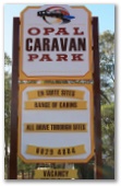 Opal Caravan Park - Lightning Ridge: Opal Caravan Park welcome sign